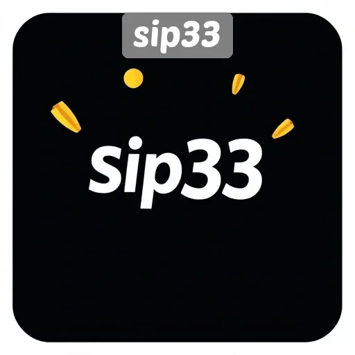 Keunggulan dan Fitur Menarik di Sip33